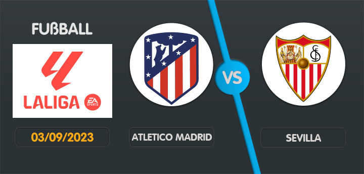 Atletico Madrid gegen Sevilla