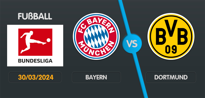 Bayern gegen Dortmund