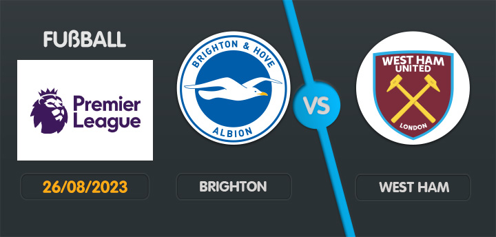 Brighton gegen West Ham