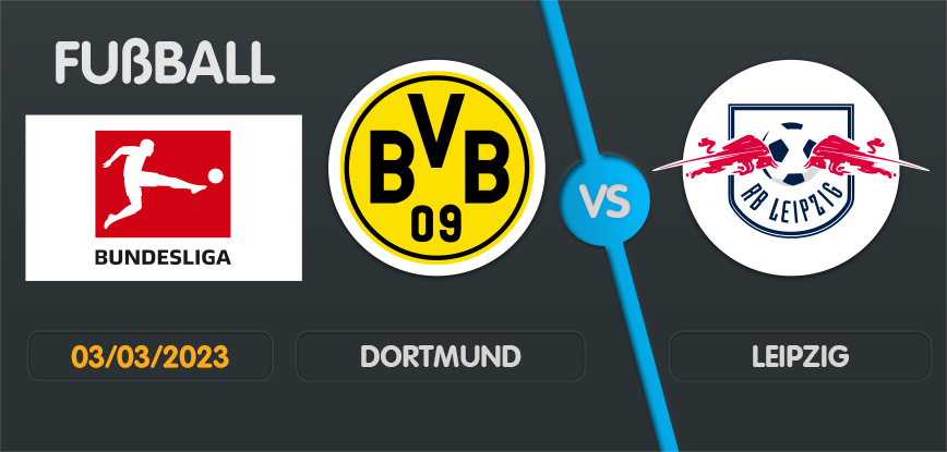 Dortmund gegen Leipzig