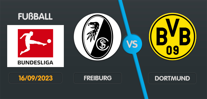 Freiburg gegen Dortmund