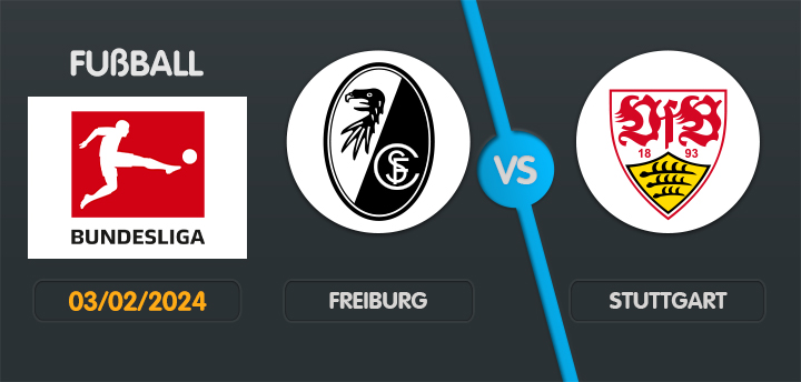Freiburg gegen Stuttgart