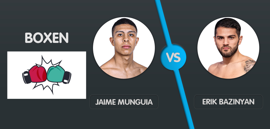 Jamie Munguia vs. Erik Bazinyan