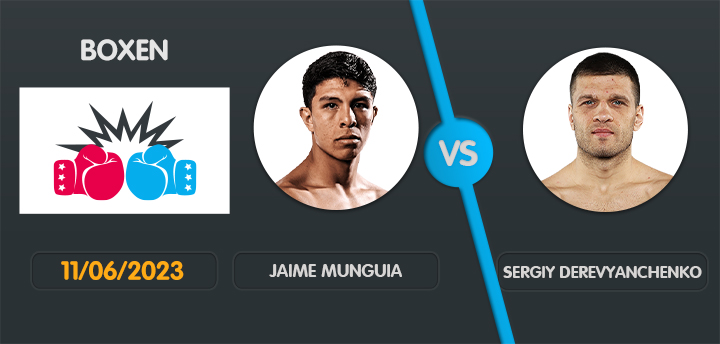 Munguia gegen Derevyanchenko
