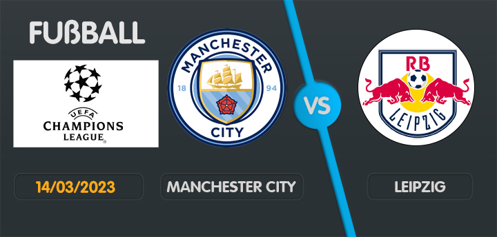 Man City gegen Leipzig