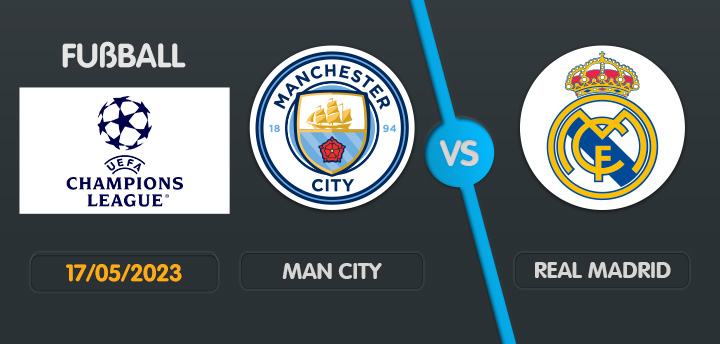 Man City gegen Real Madrid