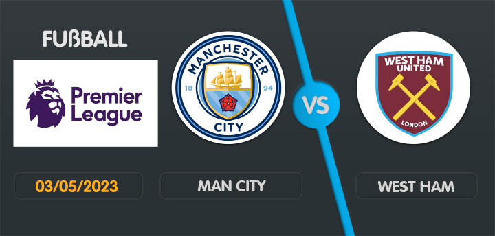 Man City gegen West Ham