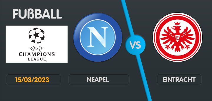 Neapel eintracht champ league mar