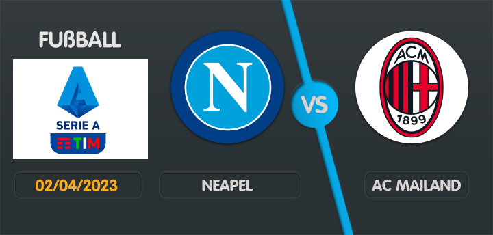 Neapel gegen AC Mailand
