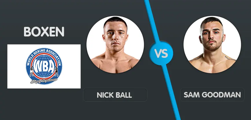 Nick Ball vs. Sam Goodman