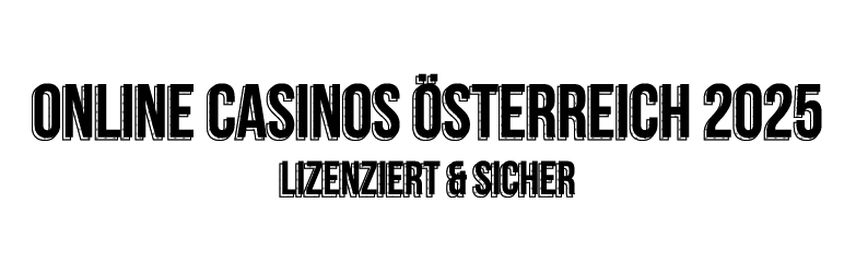 Online Casino &Ouml;sterreich
