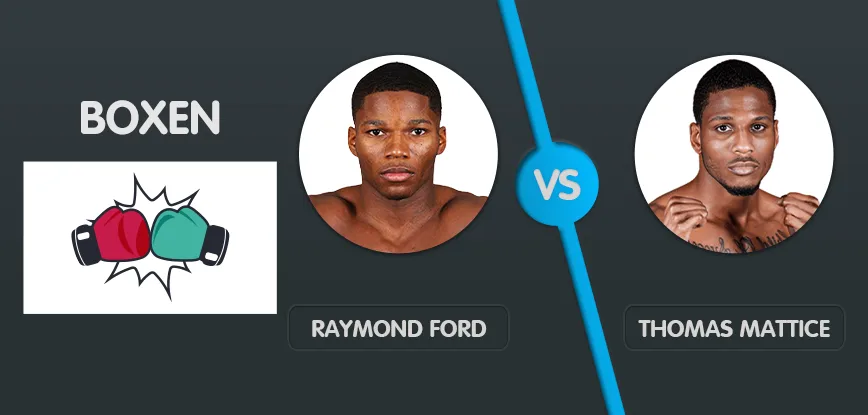 Raymond Ford vs. Thomas Mattice