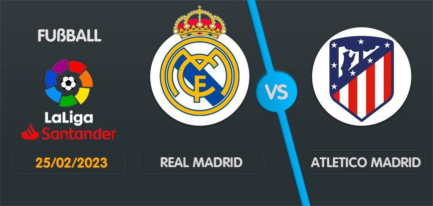 Real Madrid gegen Atletico Madrid