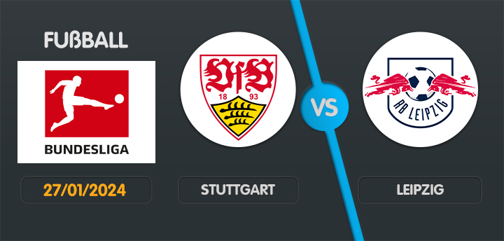 Stuttgart gegen Leipzig