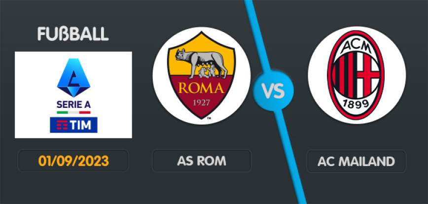 AS Rom gegen AC Mailand