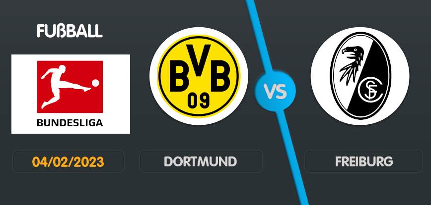 Dortmund gegen Freiburg