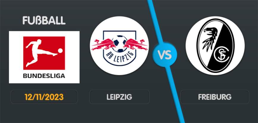 Leipzig gegen Freiburg