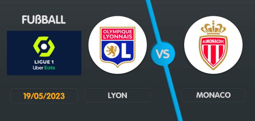 Lyon gegen Monaco